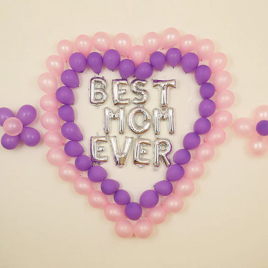 Mother's Day - Beautiful Best Mom Ever Balloon Decor